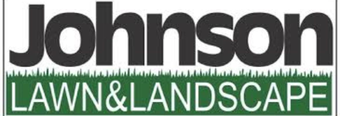 Johnson Lawn & Landscape Inc