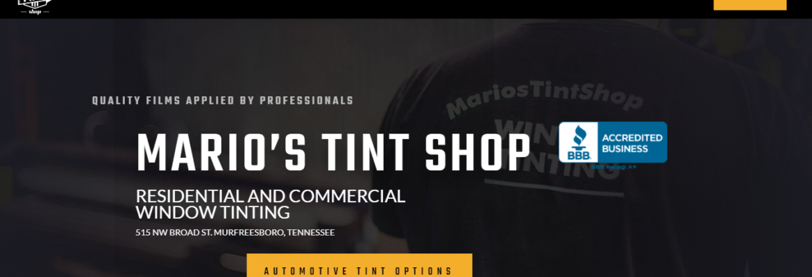 Mario’s Tint Shop Window Tinting