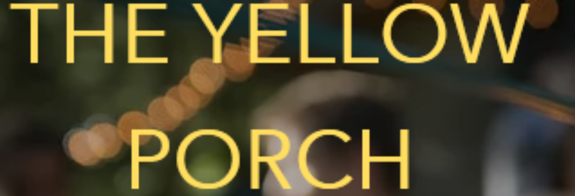 The Yellow Porch